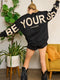 Be Yourself Love Yourself Printed Oversized Sweatshirt BLACK-Sweatshirt-JADE BY JANE-S-BLACK-Urbanheer