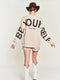 Be Yourself Love Yourself Printed Oversized Sweatshirt BEIGE-Sweatshirt-JADE BY JANE-S-BEIGE-Urbanheer