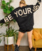 Be Yourself Love Yourself Printed Oversized Sweatshirt BLACK-Sweatshirt-JADE BY JANE-S-BLACK-Urbanheer