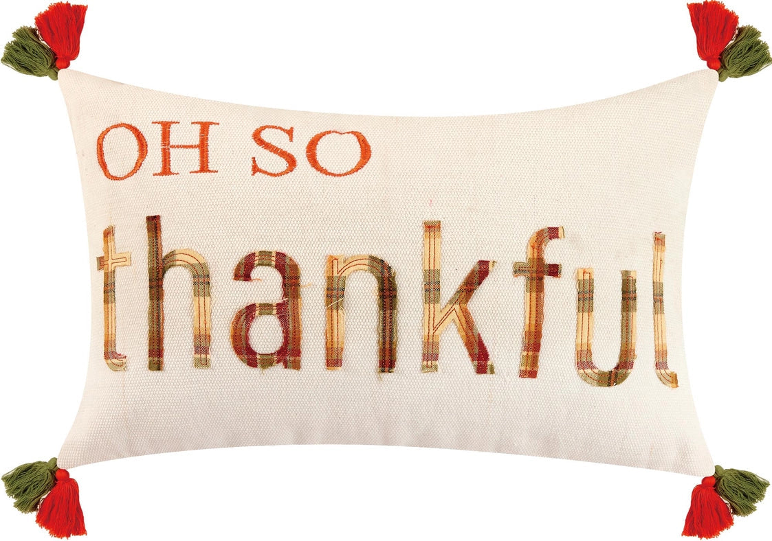 Oh So Thankful Embroidered Pillow-Pillow-Peking Handicraft-20 x 14 x 1.7 in (50.8 x 35.6 x 4.3 cm)-Urbanheer