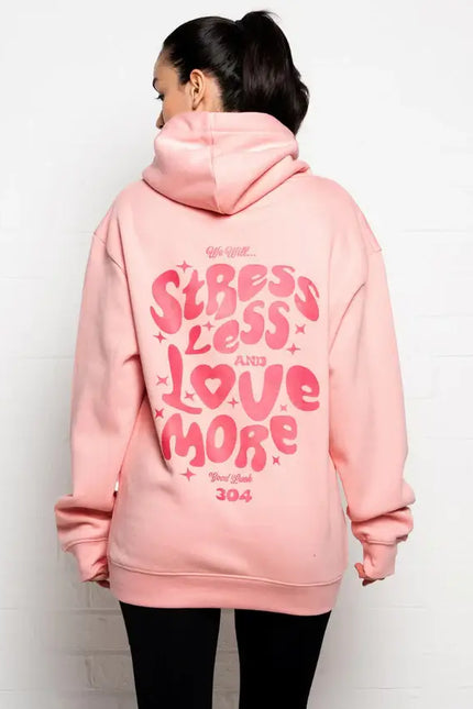 304 Women's Stress Less Love More Hoodie Pink-304 Clothing-Urbanheer