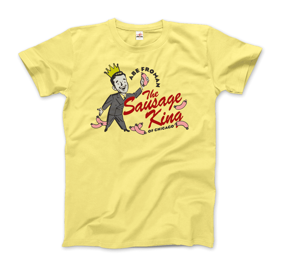 Abe Froman The Sausage King Of Chicago From Ferris Bueller'S Day Off T-Shirt-Art-O-Rama Shop-Men (Unisex)-White-S-Urbanheer