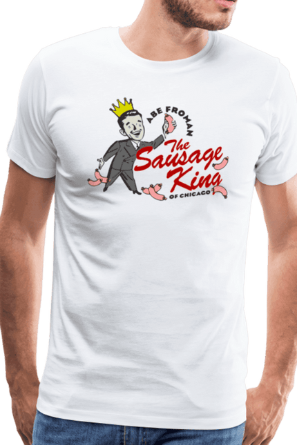 Abe Froman The Sausage King Of Chicago From Ferris Bueller'S Day Off T-Shirt