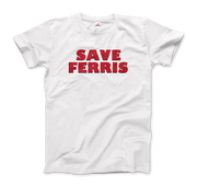 Save Ferris from Ferris Bueller's Day Off T-Shirt-Art-O-Rama Shop-Men (Unisex)-White-S-Urbanheer