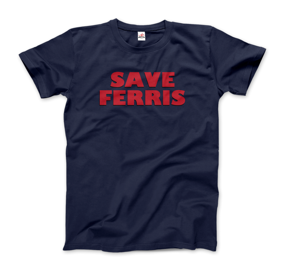 Save Ferris from Ferris Bueller's Day Off T-Shirt-Art-O-Rama Shop-Men (Unisex)-Navy-S-Urbanheer