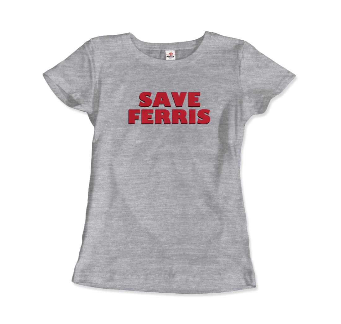 Save Ferris from Ferris Bueller's Day Off T-Shirt-Art-O-Rama Shop-Women (Fitted)-Heather Grey-S-Urbanheer